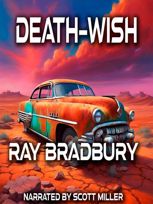 Title details for Death-Wish by Ray Bradbury - Available